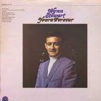 Wynn Stewart - Yours Forever